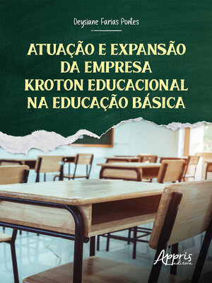 cover image of Atuação e Expansão da Empresa Kroton Educacional na Educação Básica
